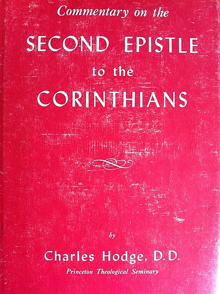 Commentary on the Second Epistle to the Corinthians (Used Copy)