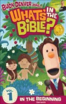 Buck Denver Asks… What’s in the Bible? Volume 1