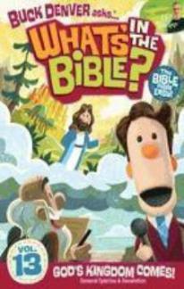 Buck Denver Asks… What’s in the Bible? Volume 13