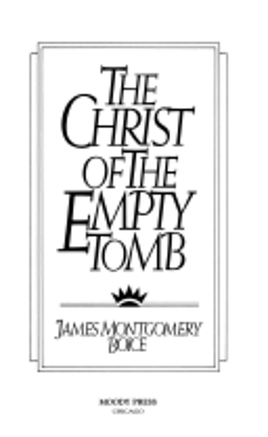 The Christ of the empty tomb (Used Copy)