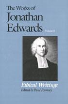 The Works of Jonathan Edwards Volume 8
