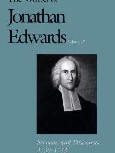 The Works of Jonathan Edwards Volume 17