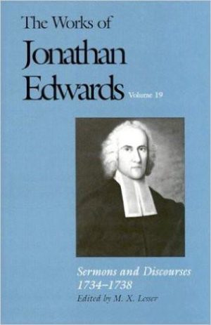 The Works of Jonathan Edwards Volume 19