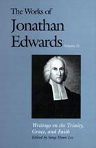 The Works of Jonathan Edwards Volume 21