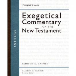 Ephesians – Exegetical Commentary on the NT