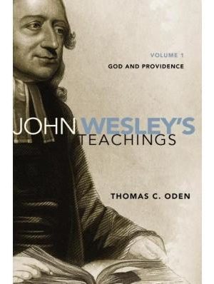 John Wesley’s Teachings: God & Providence