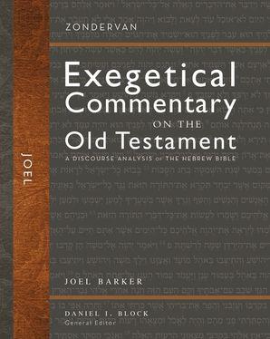 Exegetical Commentary on the Old Testament – Joel