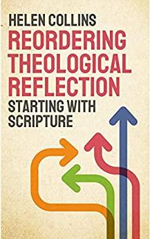 Reordering Theological Reflection
