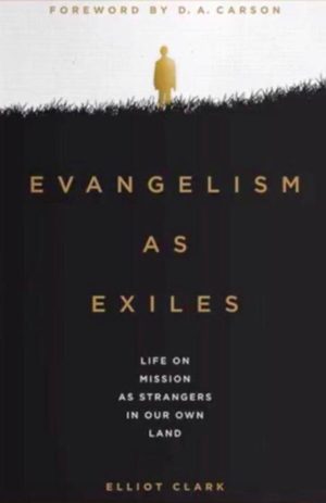 Evangelism As Exiles