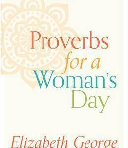 Proverbs for a Woman’s Day