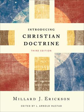Introducing Christian Doctrine, 3rd Edition