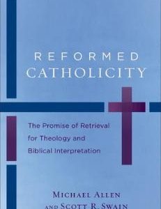 Reformed Catholicity