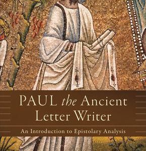 Paul the Ancient Letter Writer