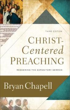 Christ-Centered Preaching (3rd Edition)