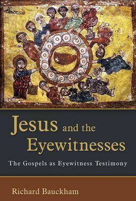 Jesus & the Eyewitnesses