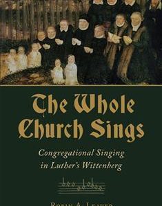 The Whole Church Sings