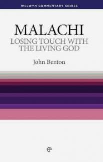 Malachi – Losing Touch with the Living God