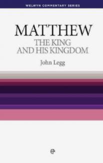 Matthew – The King and His Kingdom