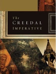 The Creedal Imperative (Used Copy)