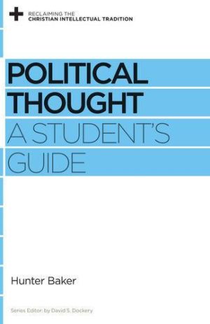 Political Thought: A Student’s Guide