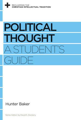 Political Thought: A Student’s Guide