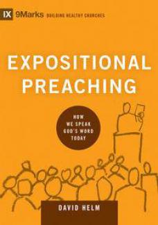 IX Marks: Expositional Preaching
