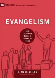 IX Marks: Evangelism
