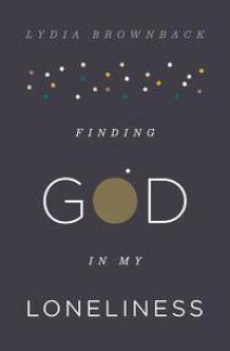Finding God in my Loneliness