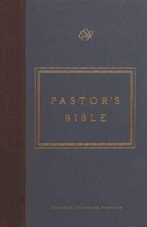 ESV Pastor’s Bible – Navy (out of print)
