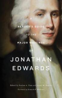A Reader’s Guide to the Major Writings of Jonathan Edwards (Used Copy)