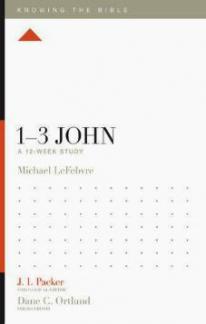 Knowing the Bible – 1-3 John
