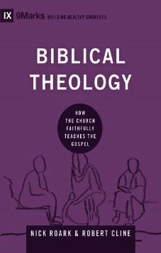 IX Marks: Biblical Theology