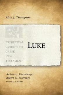 Luke, B&H Exegetical Guide to the Greek New Testament