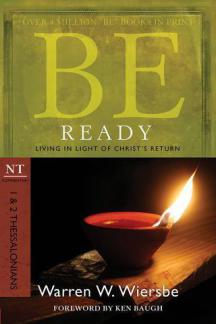 Be Ready – 1&2 Thessalonians