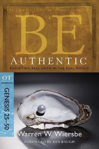 Be Authentic – Genesis 25-50
