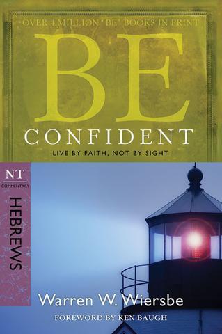 Be Confident – Hebrews