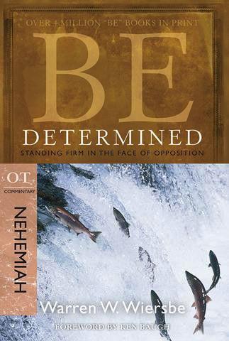 Be Determined – Nehemiah