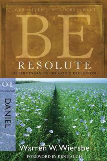 Be Resolute – Daniel