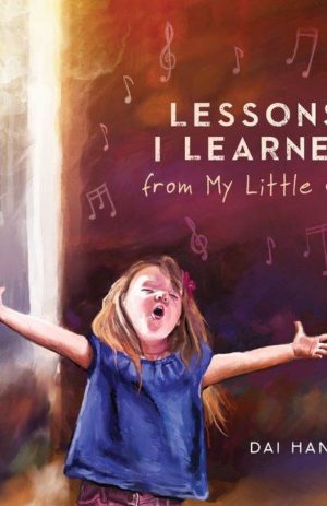 Lessons I Learned from My Little Girl