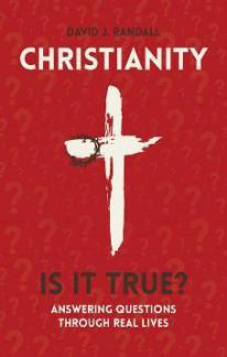 Is Christianity True?