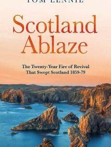 Scotland Ablaze