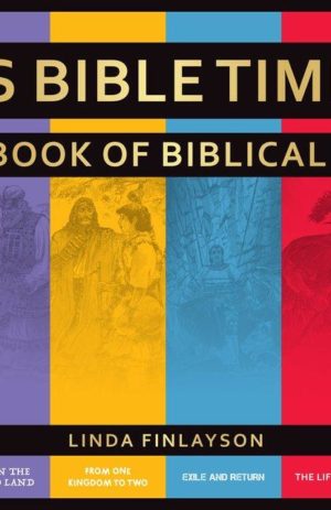 God’s Bible Timeline – The Big Book of Biblical History