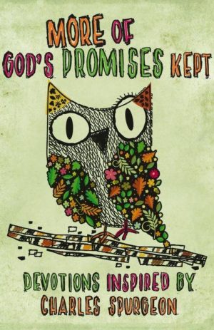 More of God’s Promises Kept