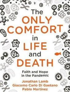 The Only Comfort in Life and Death (Used Copy)