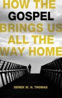 How the Gospel brings us all the Way Home (Kindle eBook)