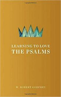 Learning to Love the Psalms (Kindle eBook)