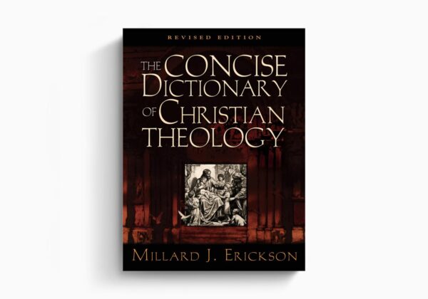 The Concise Dictionary of Christian Theology, revised edition
