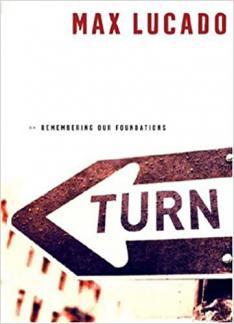 Turn: Remembering Our Foundations