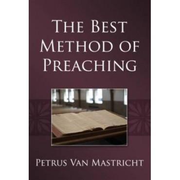The Best Method of Preaching