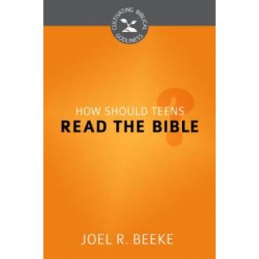 How Should Teens Read The Bible?